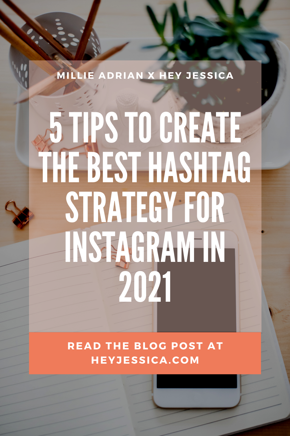 5 Tips to Create the Best Hashtag Strategy for Instagram in 2021