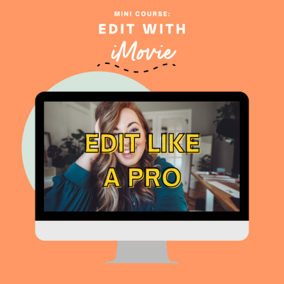 Edit with iMovie Mini-Course