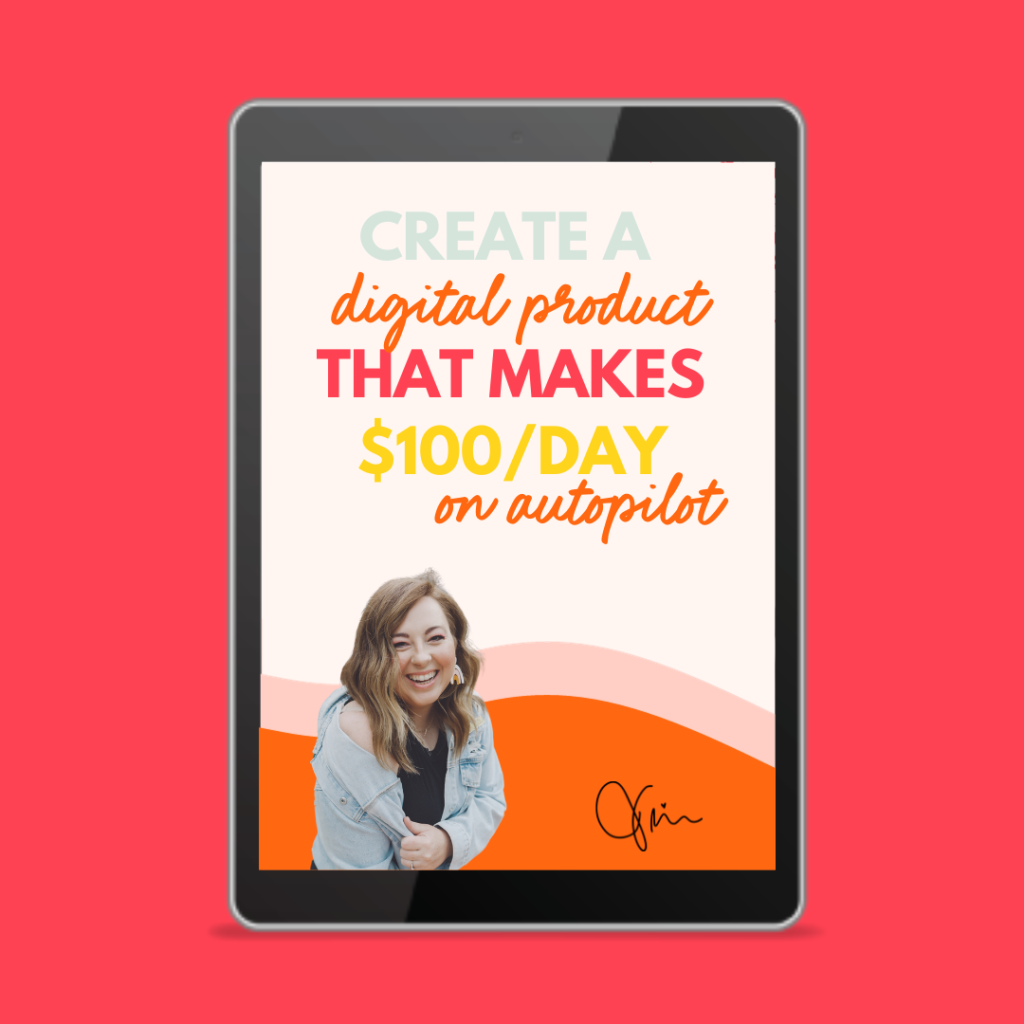 Create a Digital Product that Makes 100/day on Autopilot Jessica